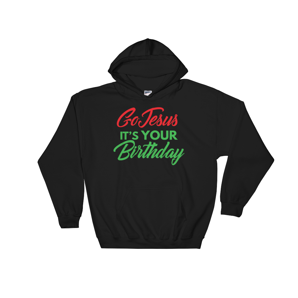 Go Jesus It's Your Birthday Sweatshirt